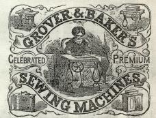 Grover and Baker Sewing Machines